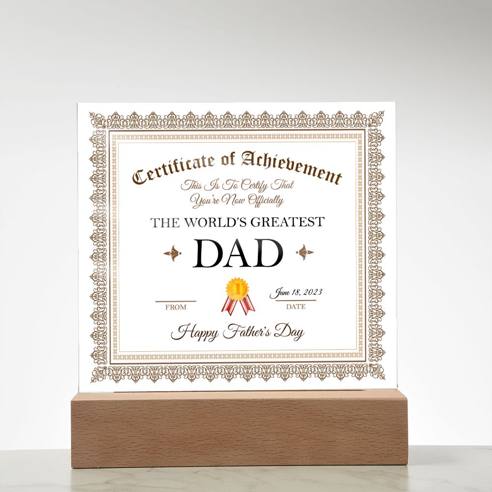 Fathers Day - World Greatest Dad Certificate of Achievement