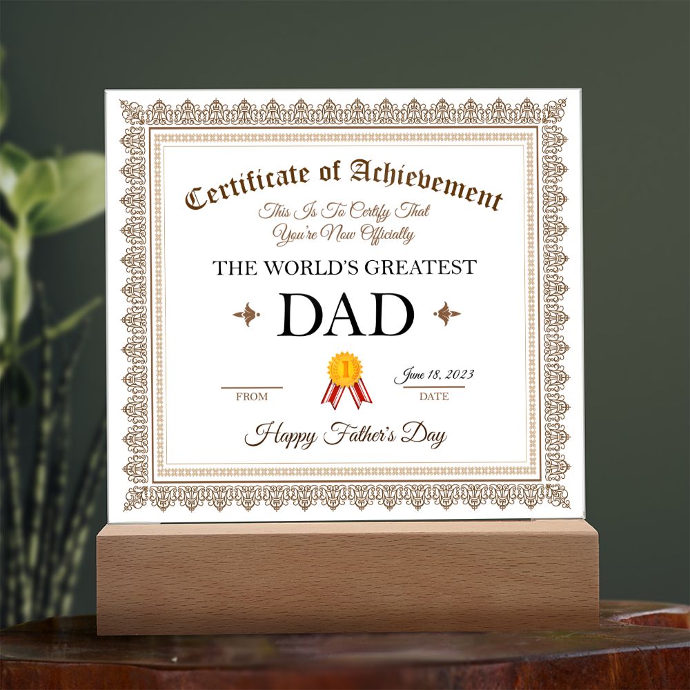 Fathers Day - World Greatest Dad Certificate of Achievement