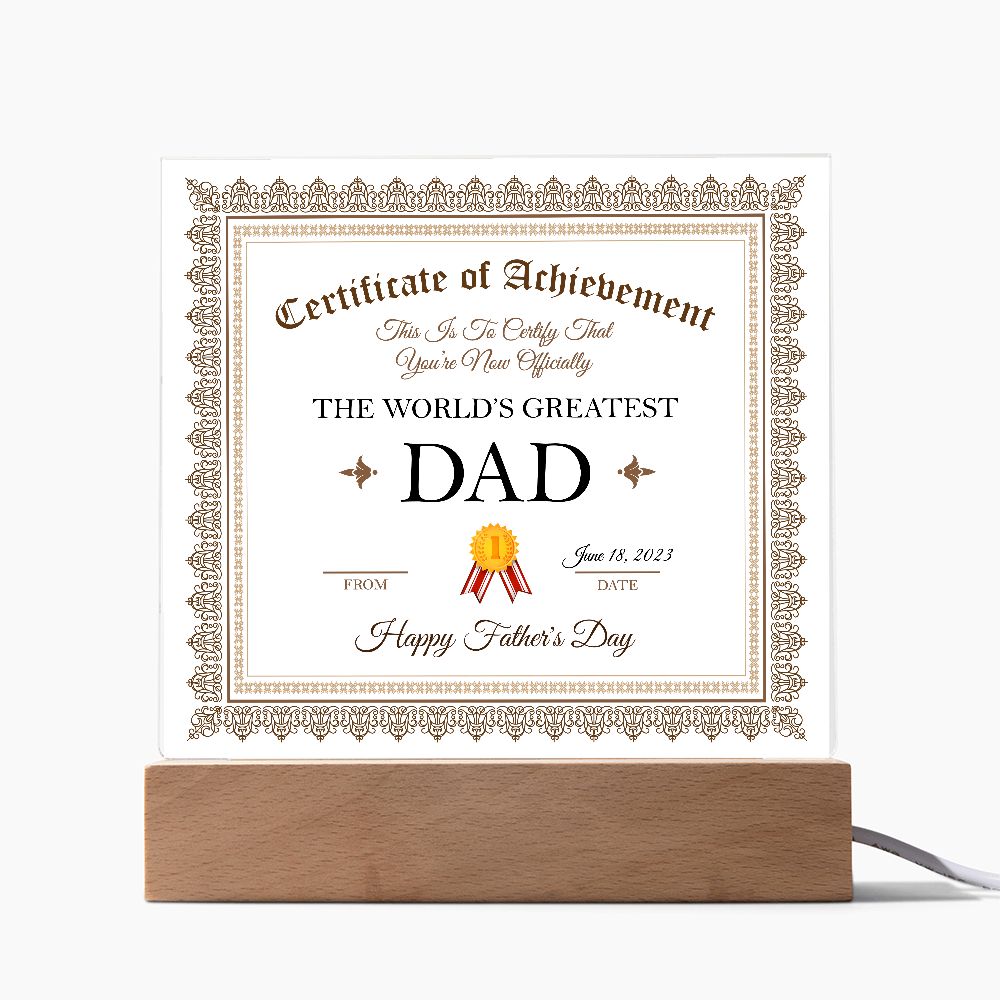 Fathers Day - World Greatest Dad Certificate of Achievement