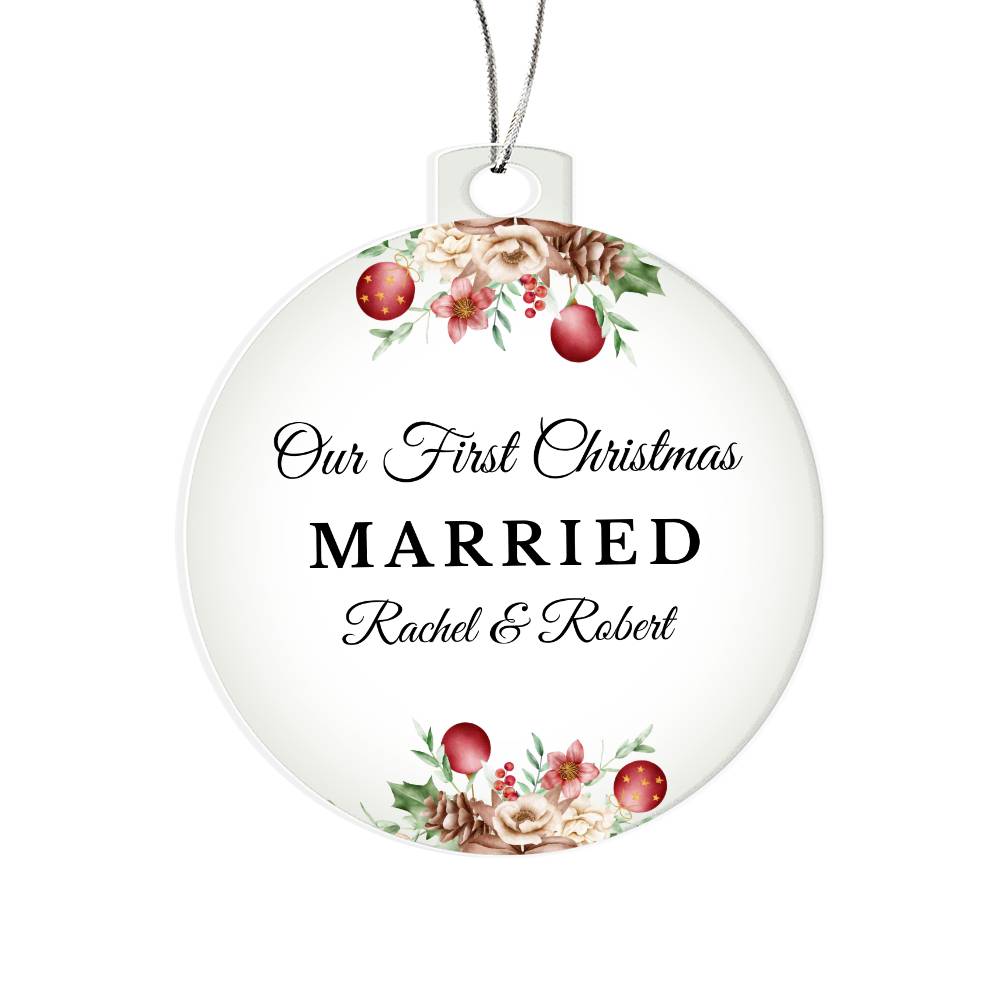 Our First Christmas Married, Couples Ornament for Newlyweds, Personalized Christmas Ornament for Couple