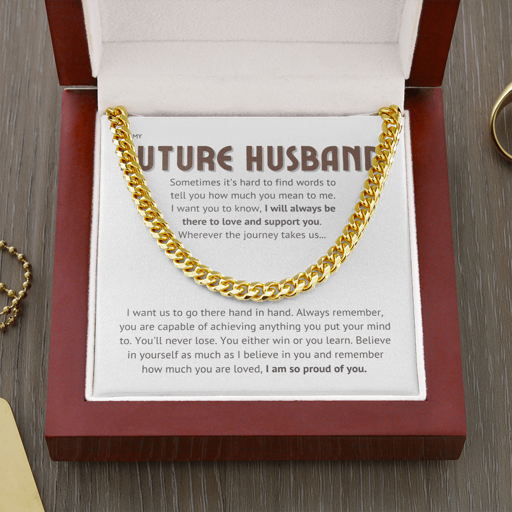 To my future husband - proud of you II, brown