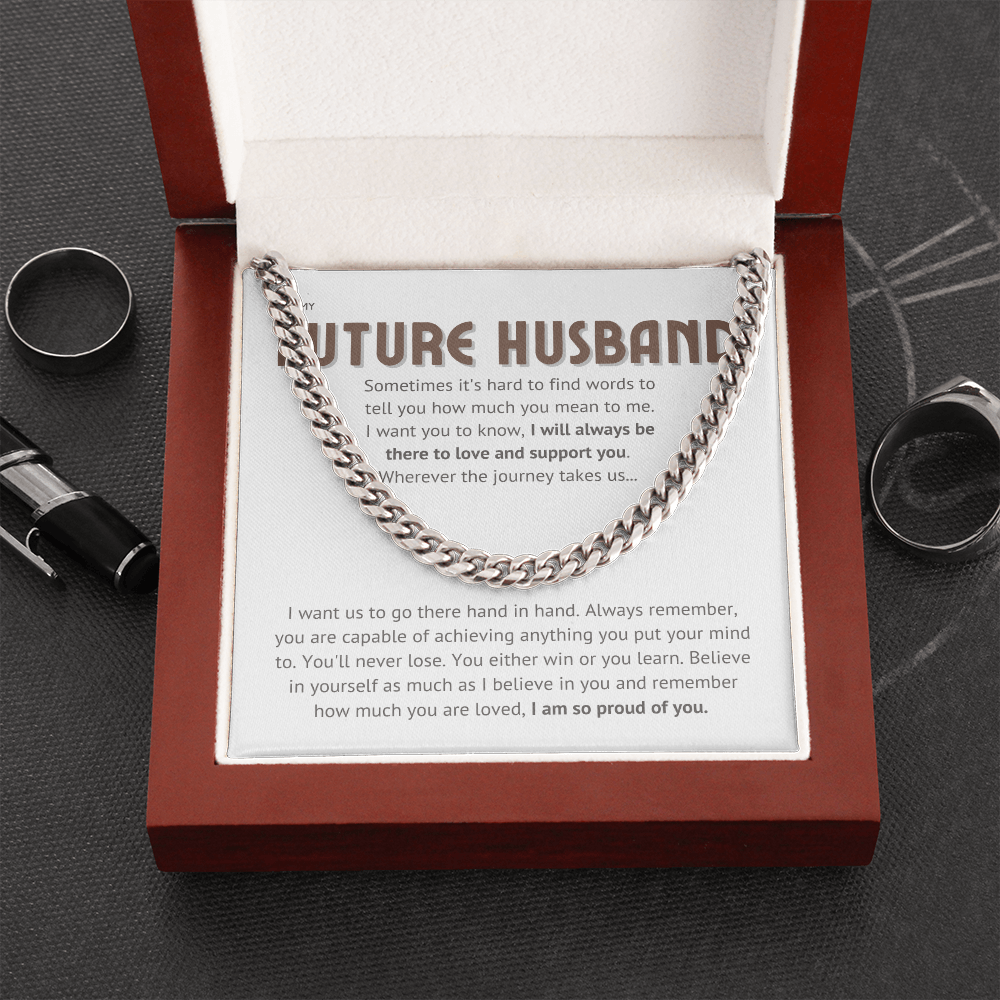 To my future husband - proud of you II, brown