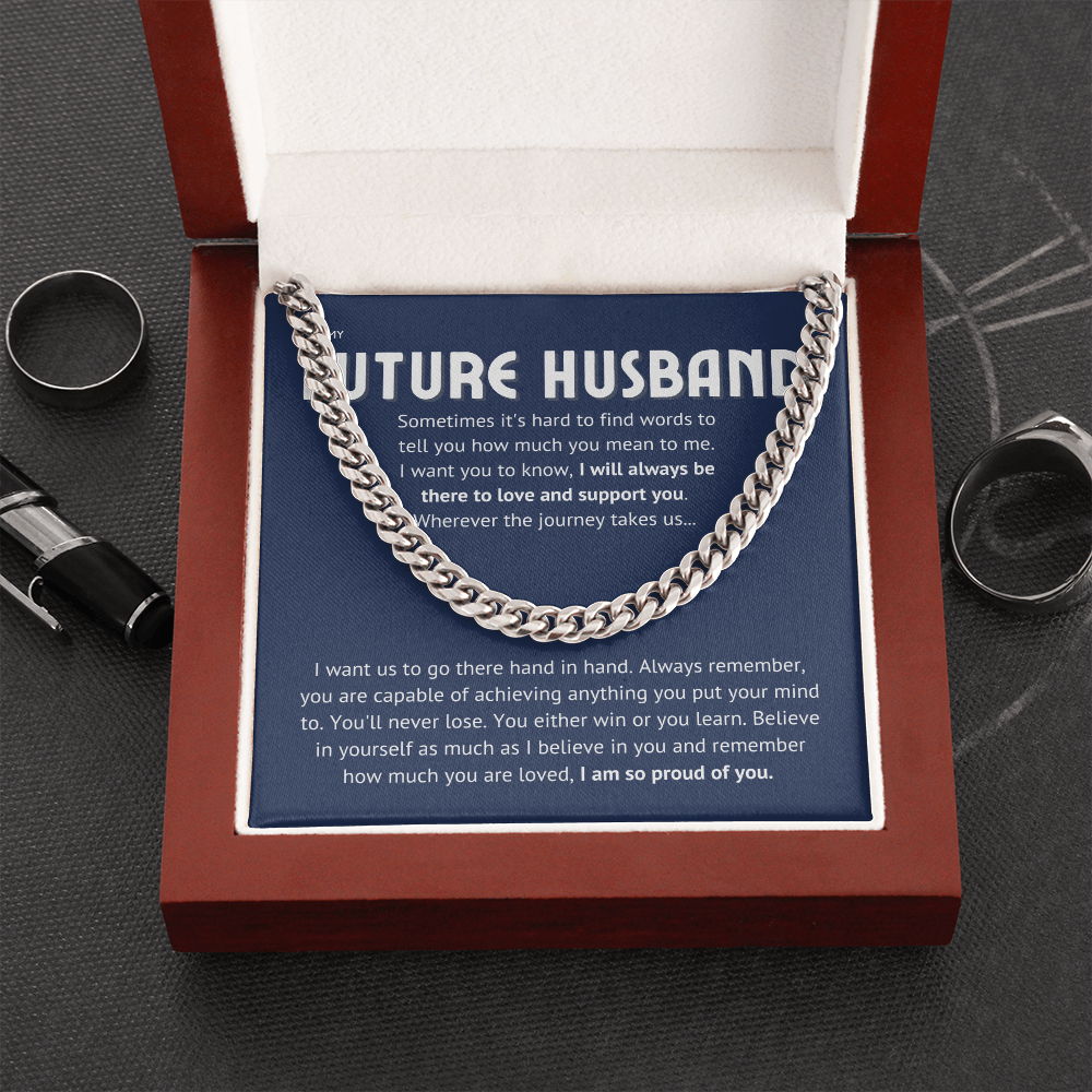 To my future husband - proud of you II Cuban link, blue