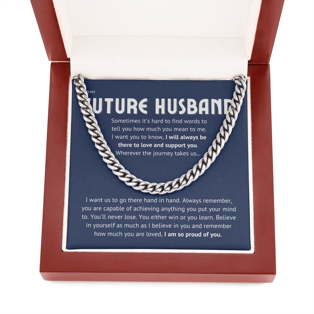 To my future husband - proud of you II Cuban link, blue