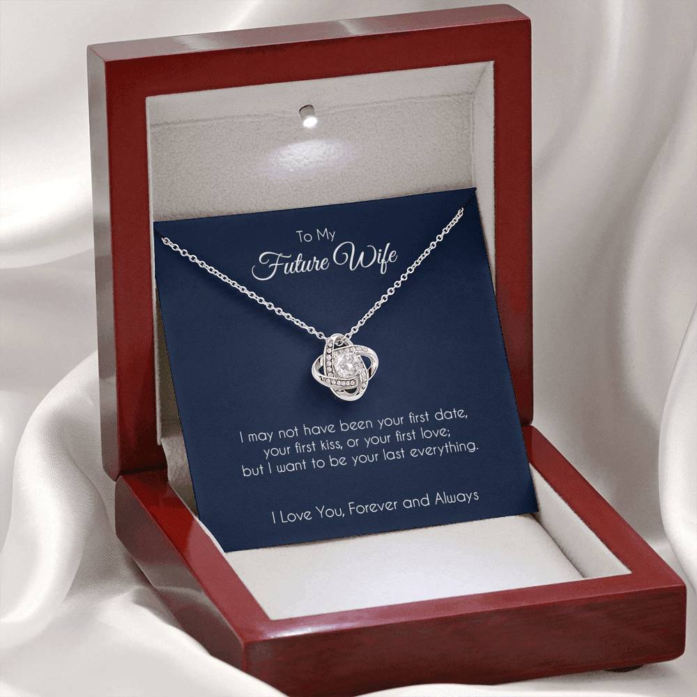 To my future wife, last everything
