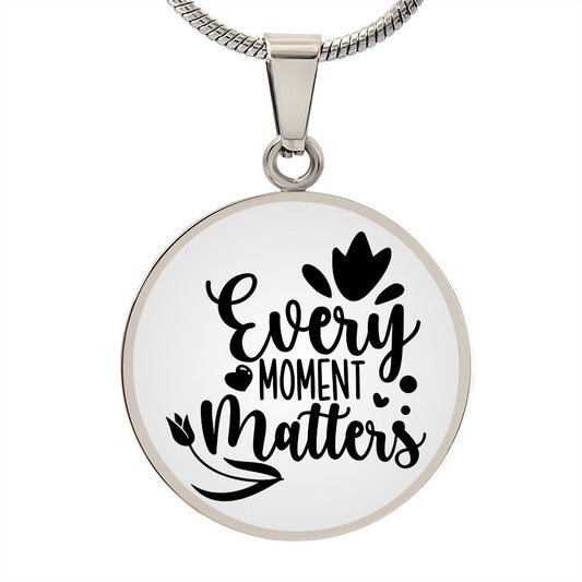 Every moment matters gradient Circle Graphic Necklace