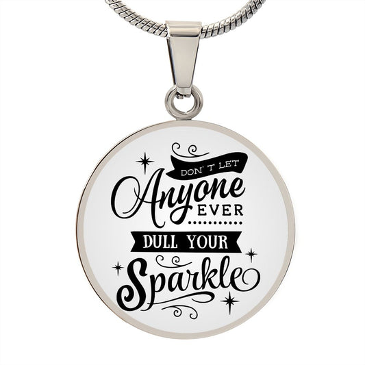 Don't let anyone Circle Graphic Necklace