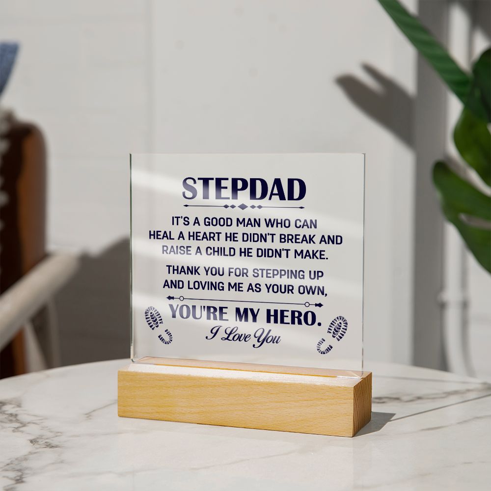 Stepdad, Thank you for stepping up Square Acrylic Plaque