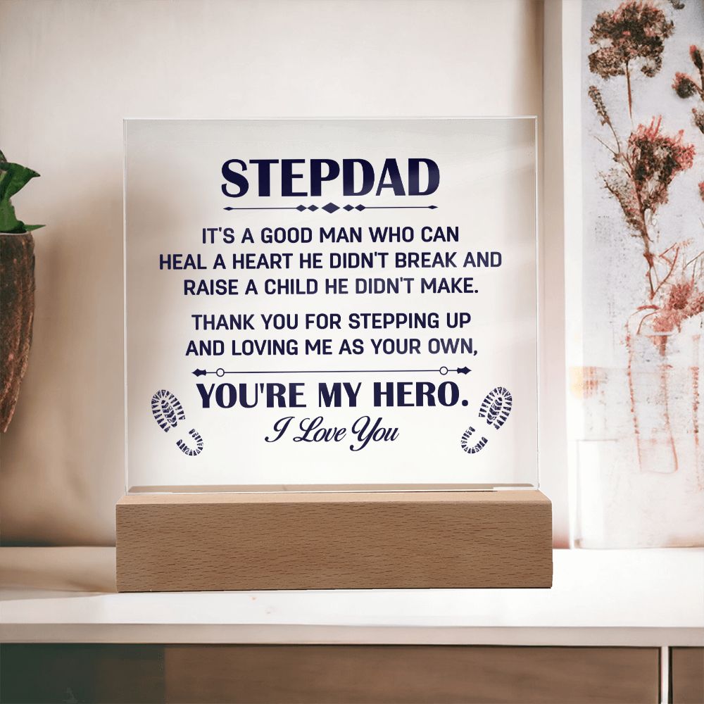 Stepdad, Thank you for stepping up Square Acrylic Plaque