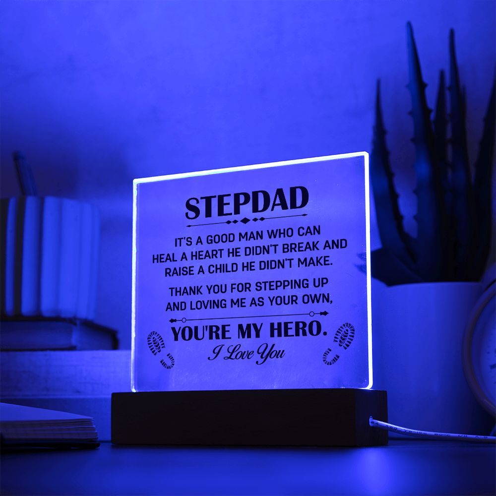 Stepdad, Thank you for stepping up Square Acrylic Plaque