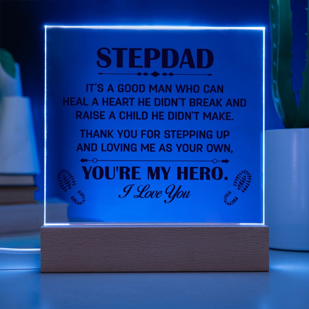 Stepdad, Thank you for stepping up Square Acrylic Plaque