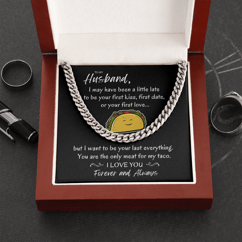 To my Husband, Meat for my taco