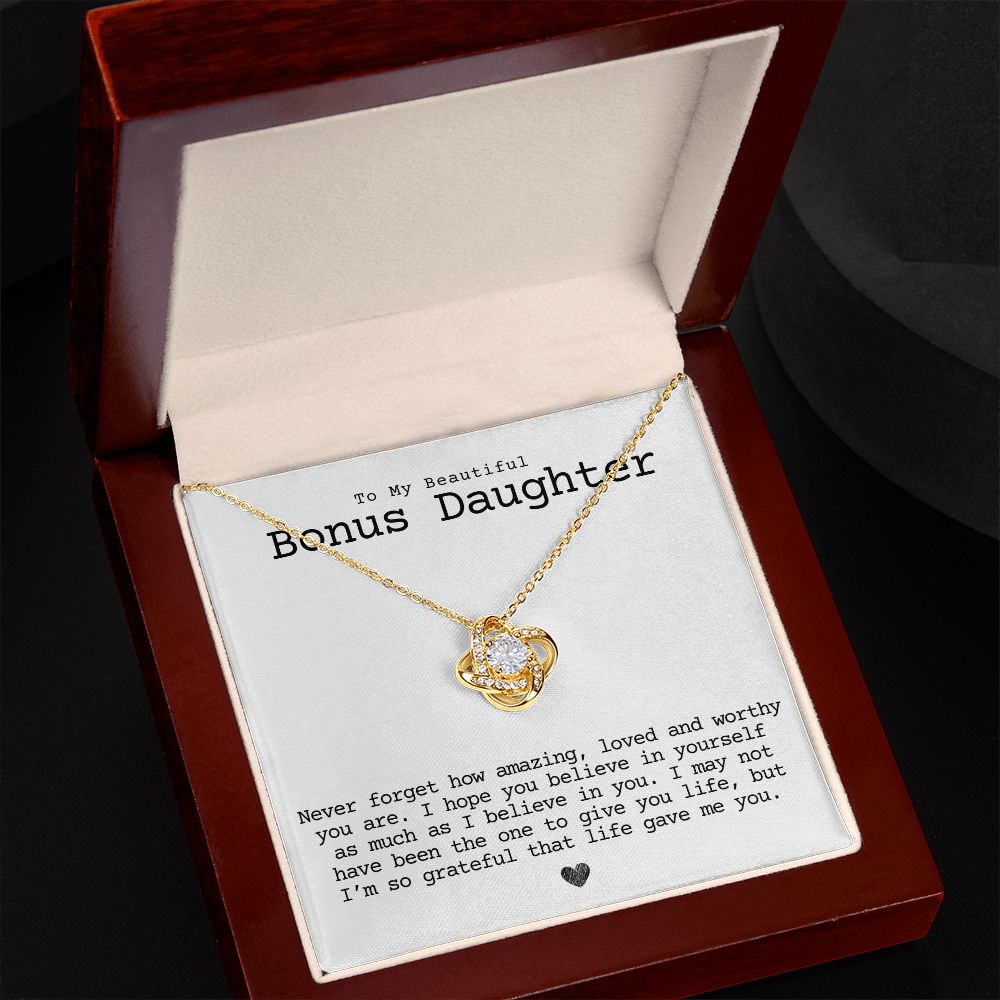 bonus daughter, never forget how amazing Bonus mom and daughter