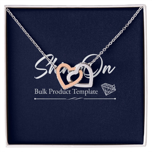 Interlocking Hearts Necklace - To Granddaughter batch