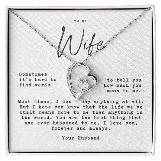 to my wife - Hard to find words, the life we built