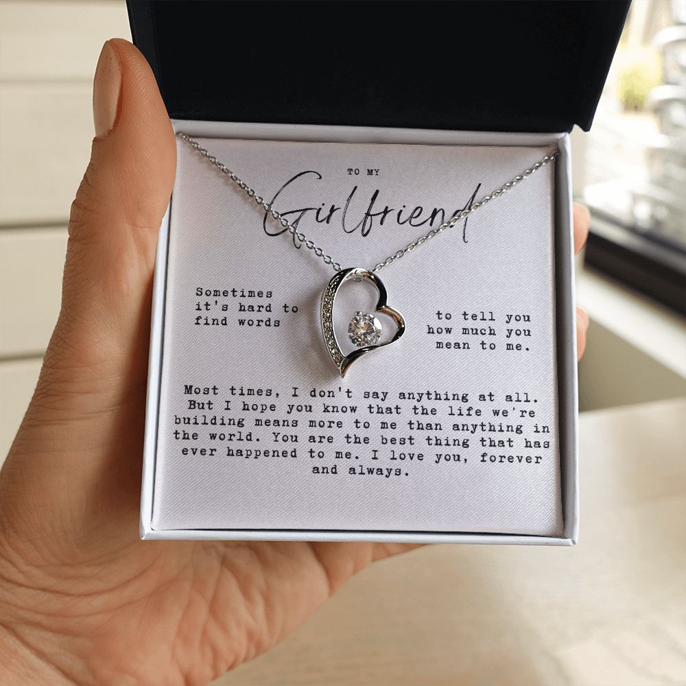 to my girlfriend - Hard to find words, the life we're built