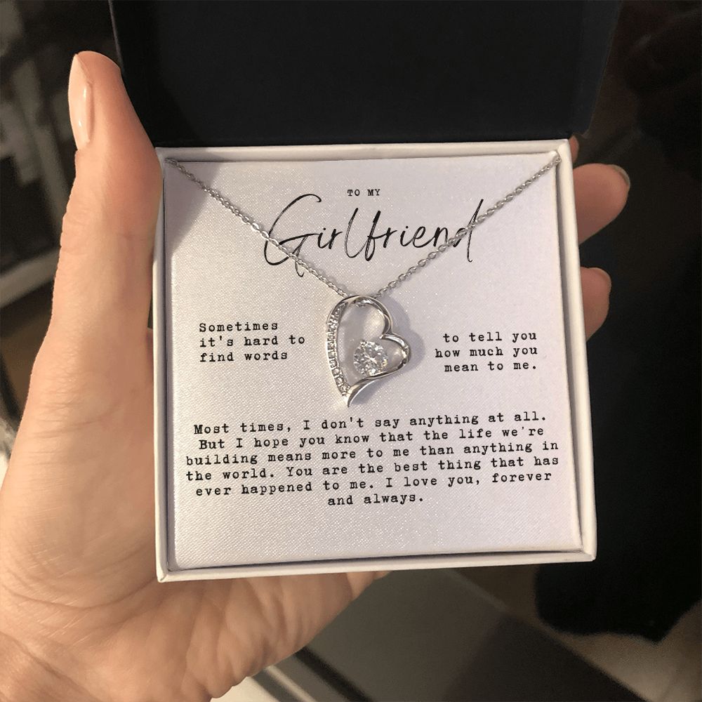 to my girlfriend - Hard to find words, the life we're built