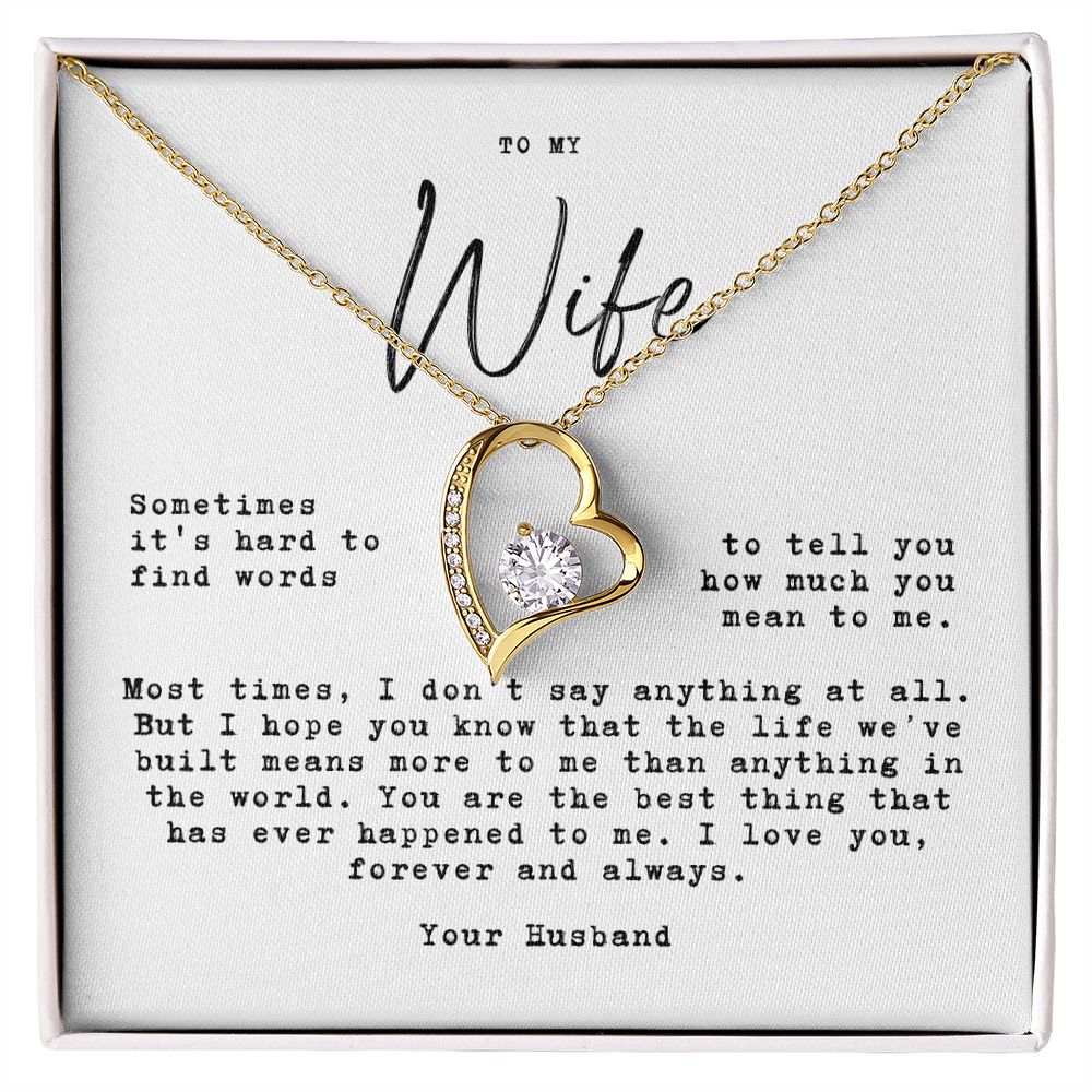 to my wife - Hard to find words, the life we built