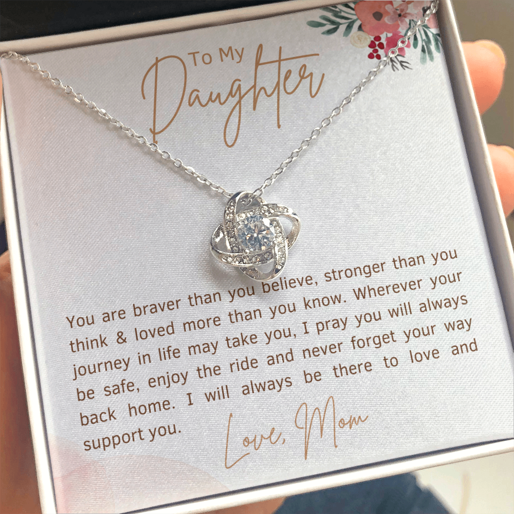 To my Daughter, Braver than you believe