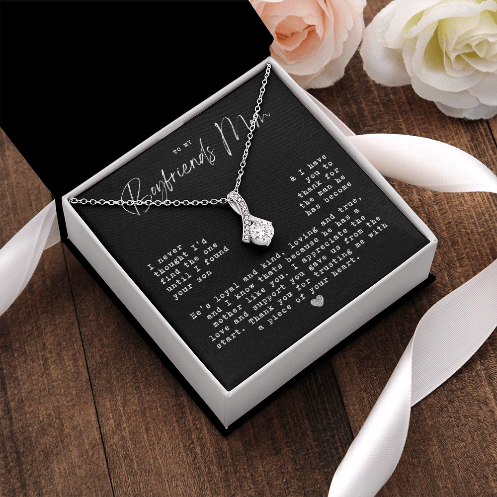 To My Boyfriends Mom, Until I found your son