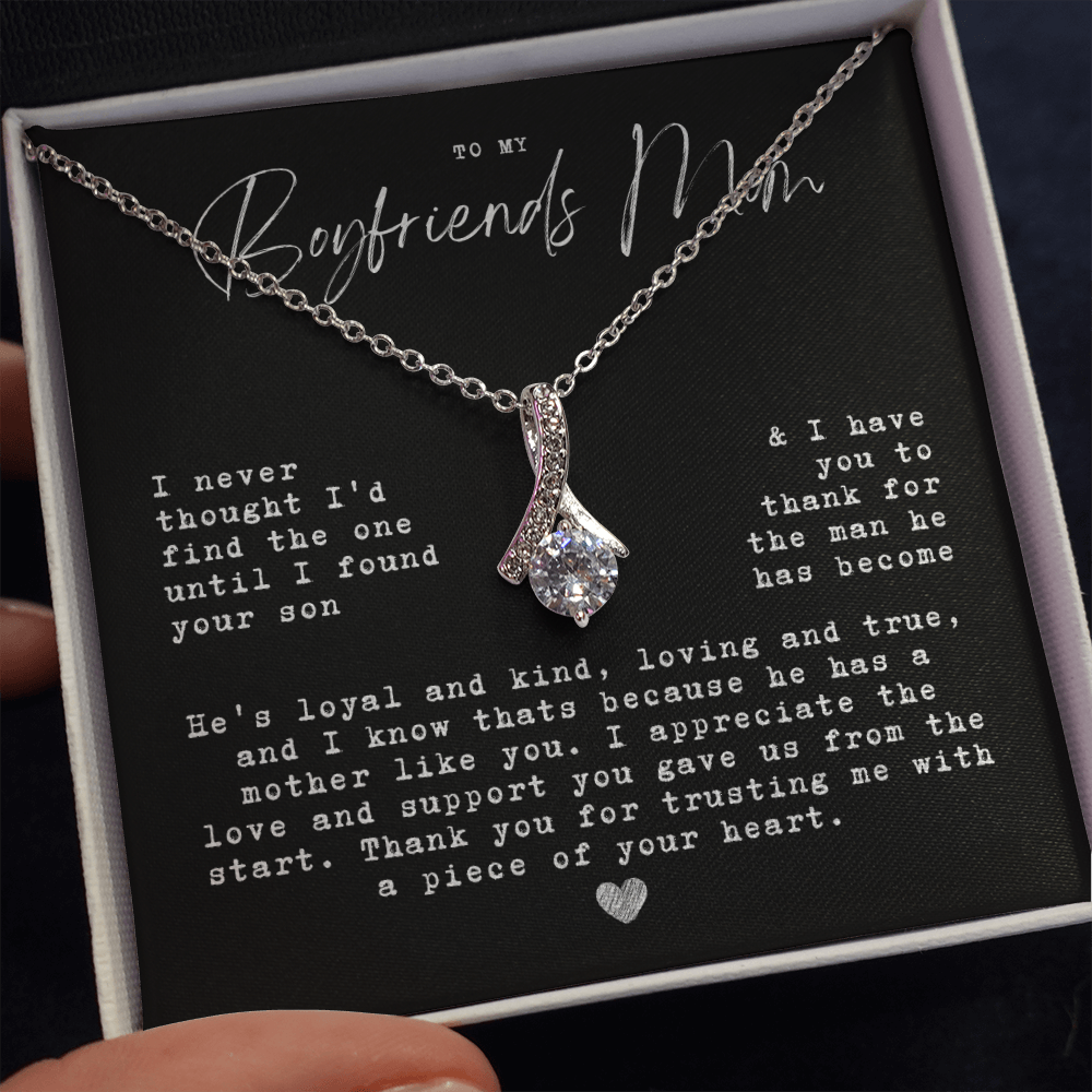 To My Boyfriends Mom, Until I found your son