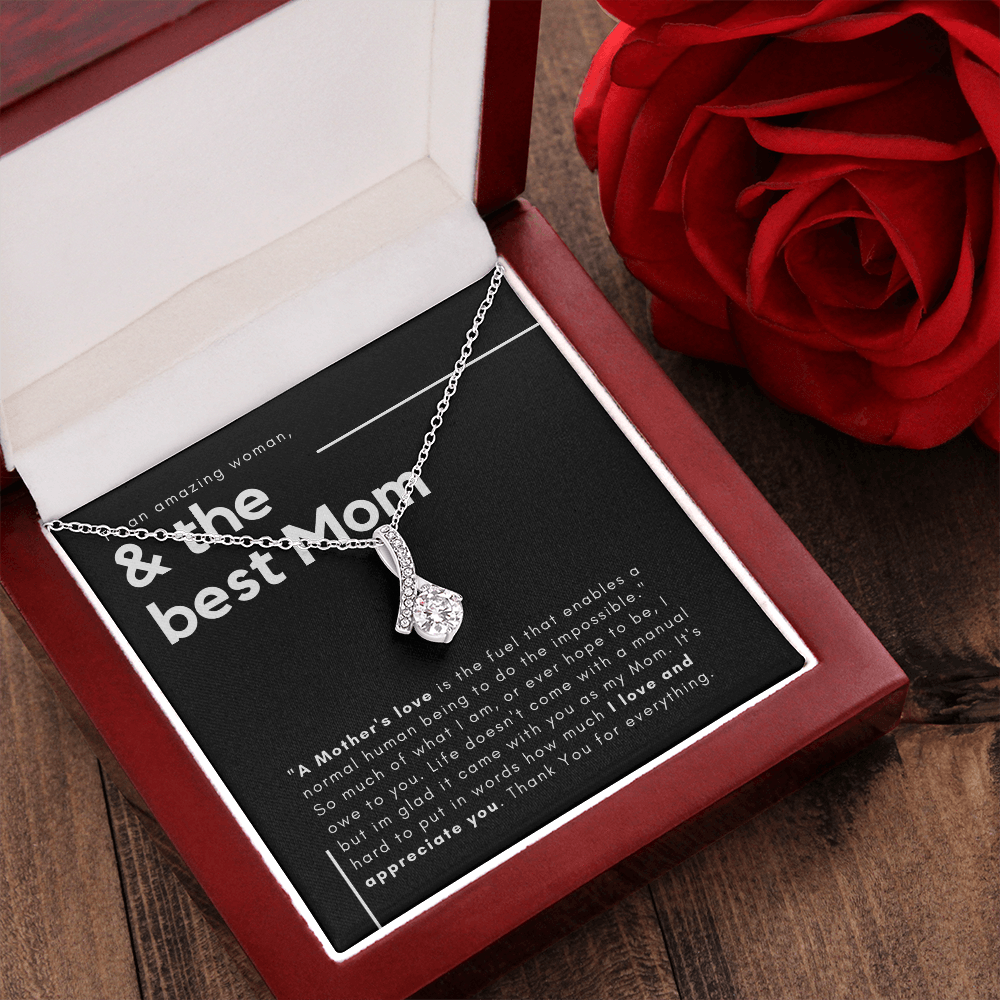 The Best Mom - A Mothers Love