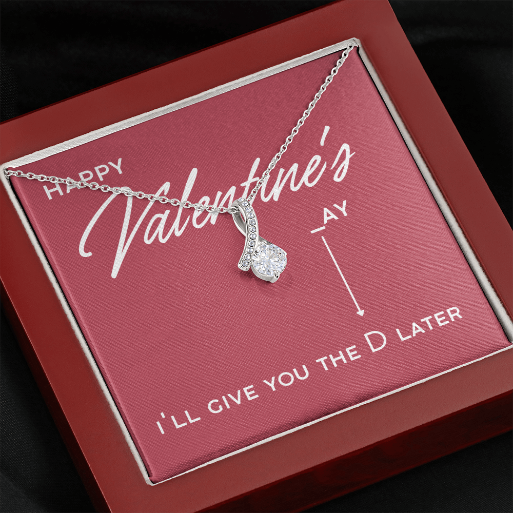 Give you D later, Valentines, ab
